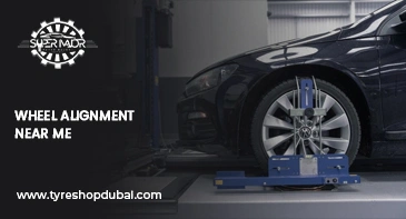 The Ultimate Guide to Wheel Alignment Near Me in Dubai